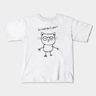 DO I LOOK LIKE I CARE? Kids T-Shirt